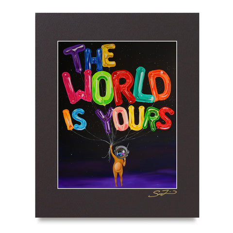 The World is Yours - Mini Print