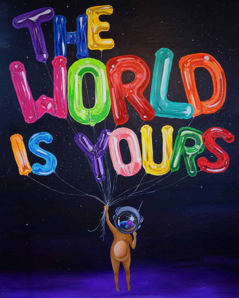 The World Is Yours - Rolled Canvas Print The World Is Yours - Rolled Canvas Print